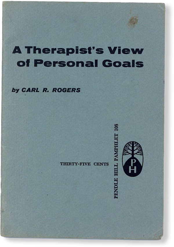 Item #49725] A Therapist's View of Personal Goals. Carl R. ROGERS