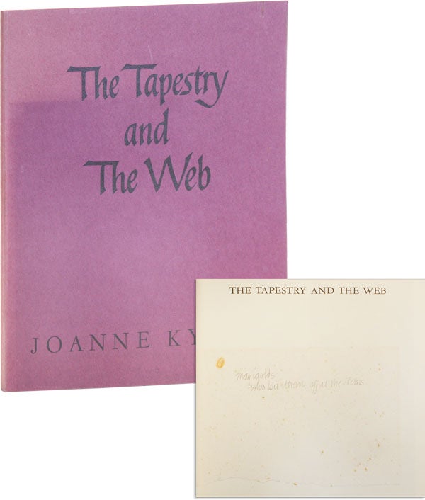 Item #49738] The Tapestry and the Web. Joanne KYGER