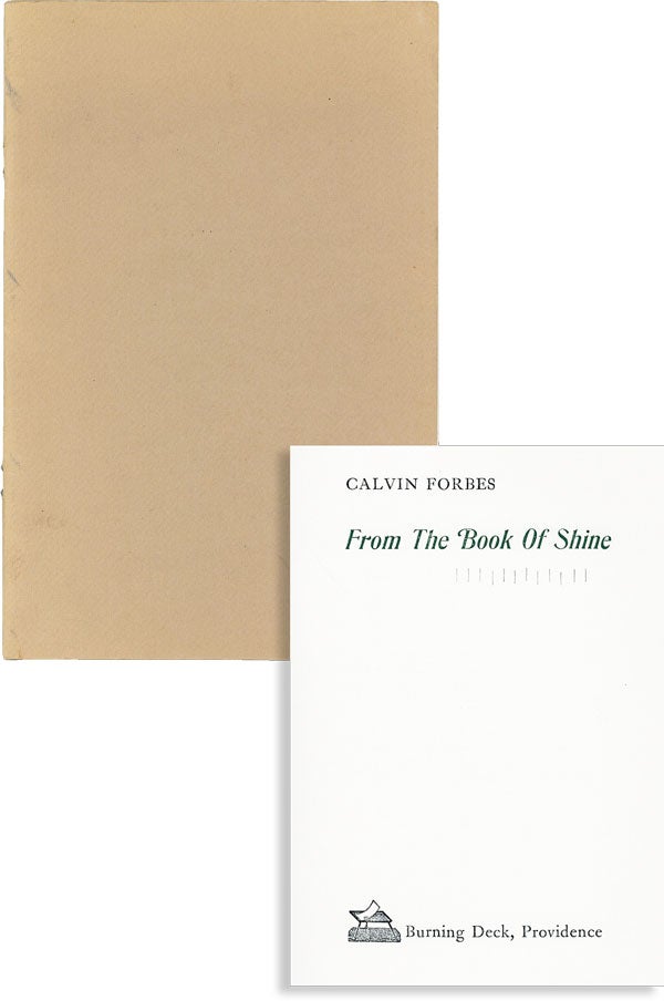 Item #49748] From the Book of Shine [Limited Edition]. Calvin FORBES