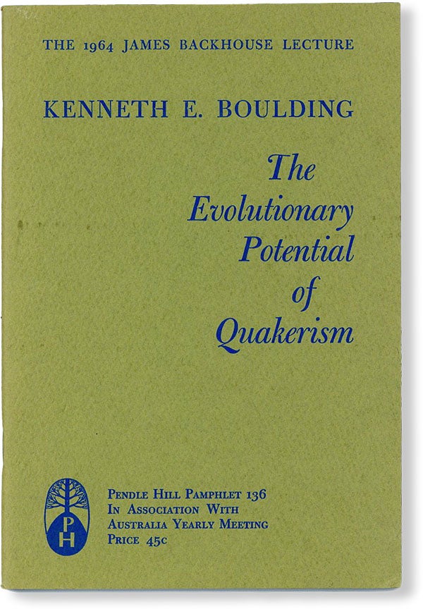 Item #49759] The Evolutionary Potential of Quakerism. Kenneth E. BOULDING
