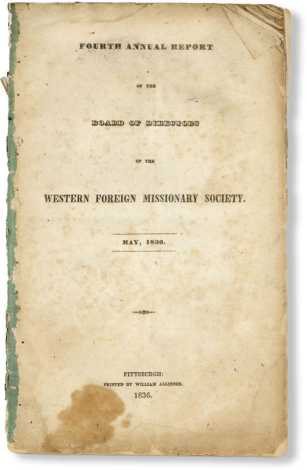 Item #49788] Fourth Annual Report of the Board of Directors of the Western Foreign Missionary...