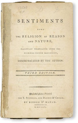 Sentiments Upon the Religion of Reason and Nature, Carefully Translated from the Original French Manuscript, Communicated by the Author