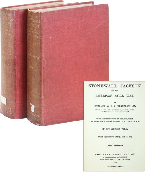 Item #49824] Stonewall Jackson and the American Civil War. Stonewall JACKSON, G. F. R. HENDERSON,...