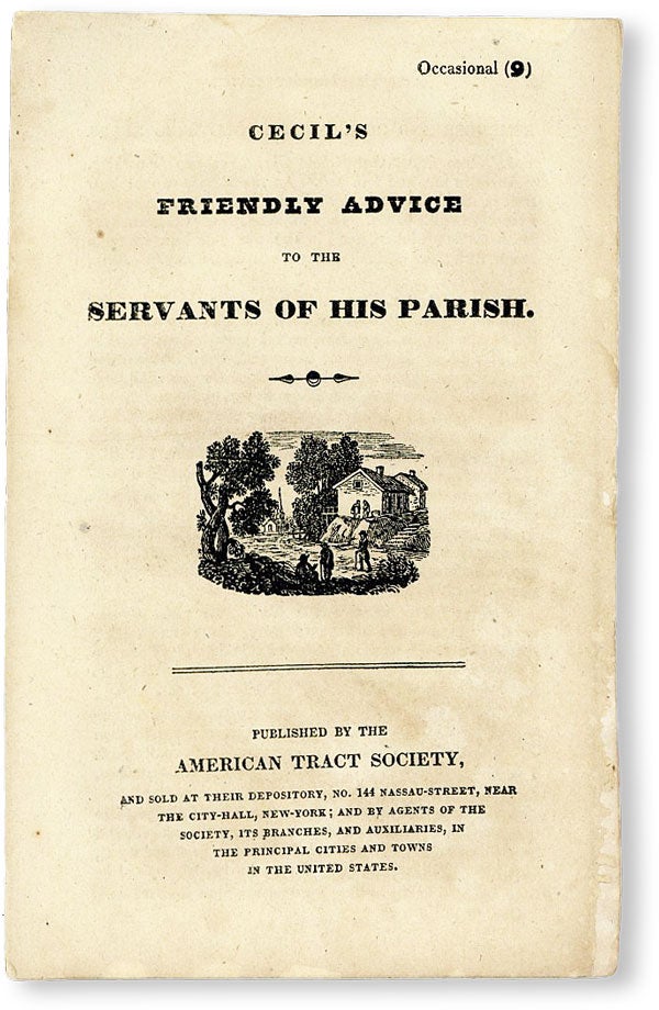 Item #49868] Cecil's Friendly Advice to the Servants of His Parish [Occasional No. 9]. AMERICAN...