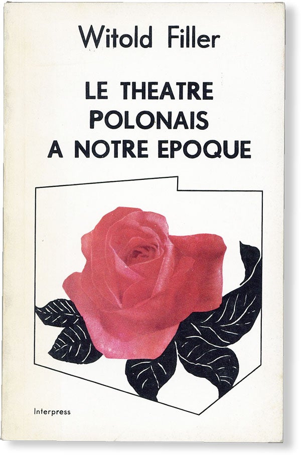 Item #49869] Le theatre Polonais a Notre Epoque. Witold FILLER