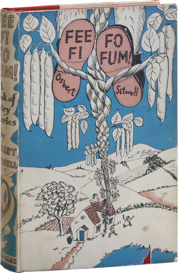 Item #49908] Fee Fi Fo Fum! A Book of Fairy Stories. Osbert SITWELL