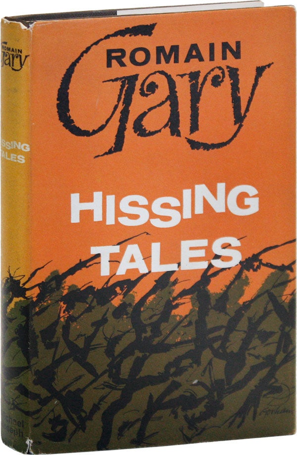 Item #49915] Hissing Tales. Romain GARY, trans Richard Howard