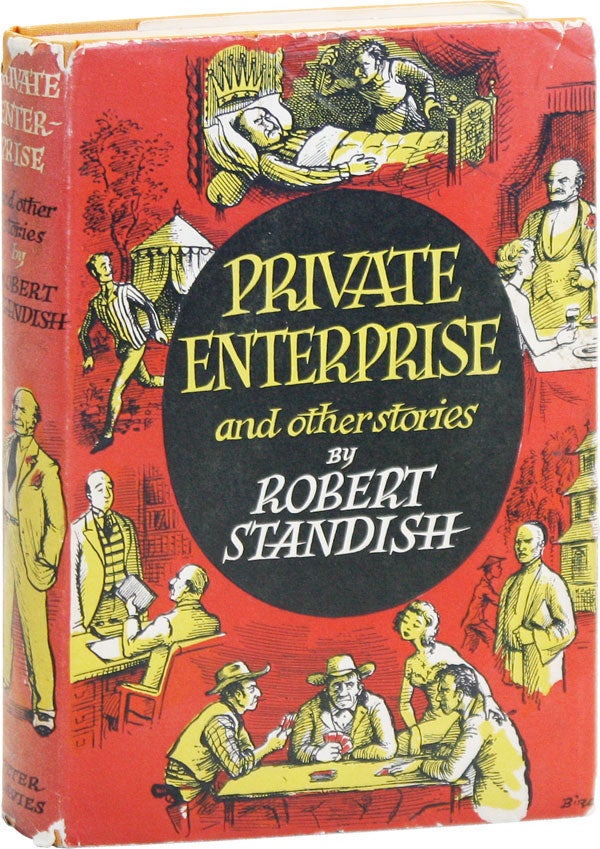 Item #49932] Private Enterprise and Other Stories. Robert STANDISH, pseud. Digby George Gerahty