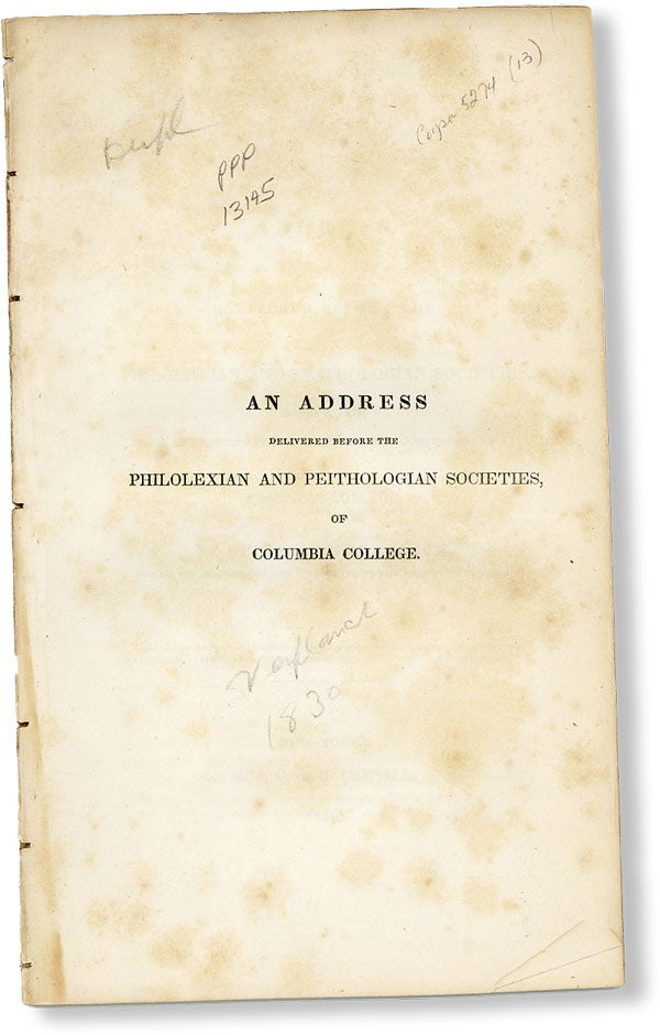 Item #49941] An Address Delivered Before the Philolexian and Peithologian Societies, August 2,...