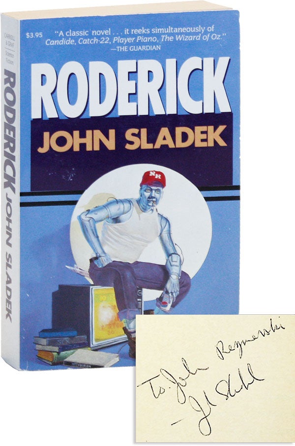 Item #49980] Roderick [Inscribed]. John SLADEK
