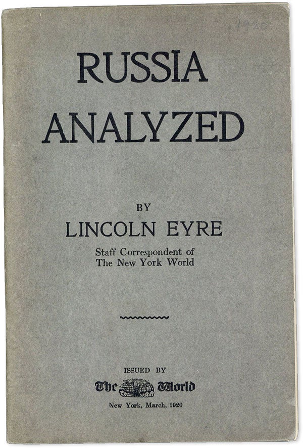 Item #50077] Russia Analyzed. Lincoln EYRE