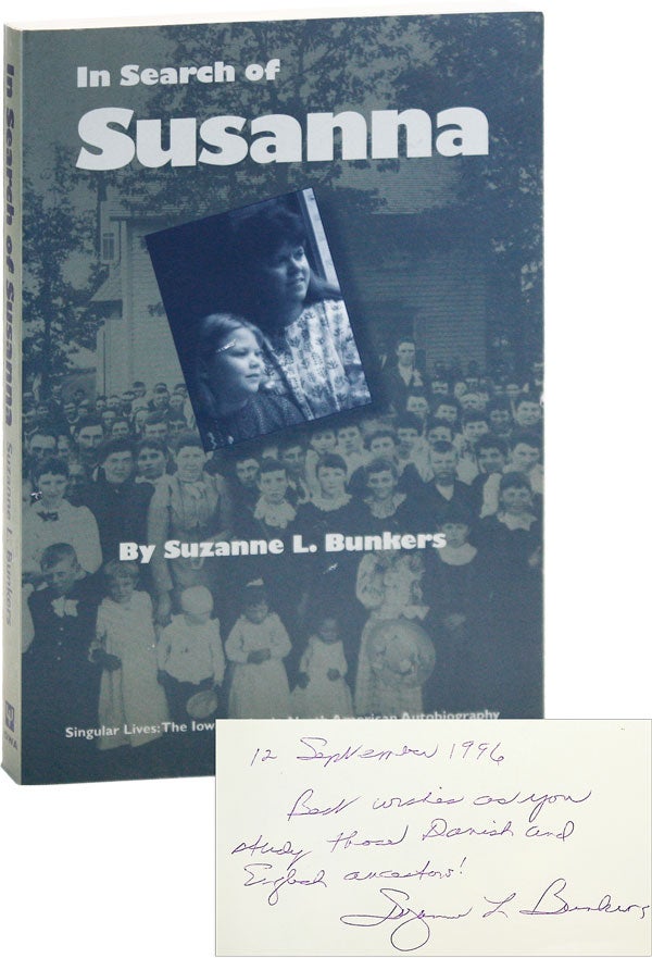 Item #50091] In Search of Susanna. Foreword by Albert E. Stone. Suzanne L. BUNKERS