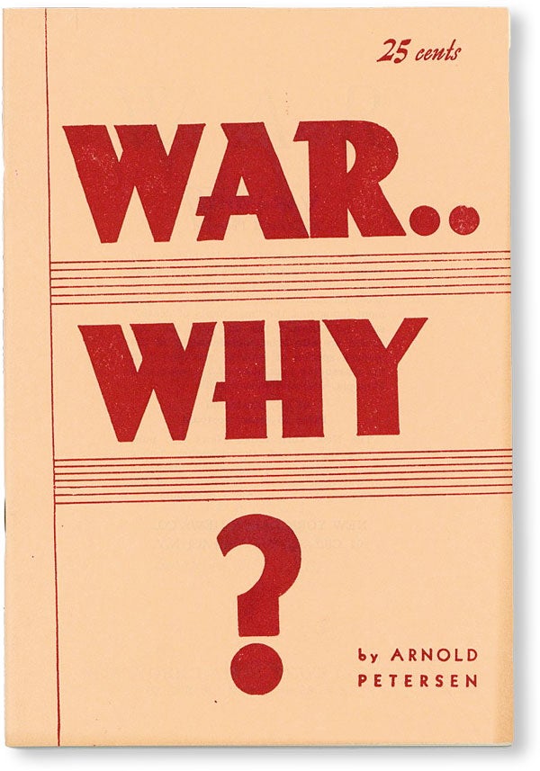 Item #50271] War. Why? Arnold PETERSEN