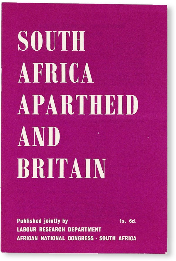 Item #50281] South Africa, Apartheid and Britain. SOUTH AFRICA