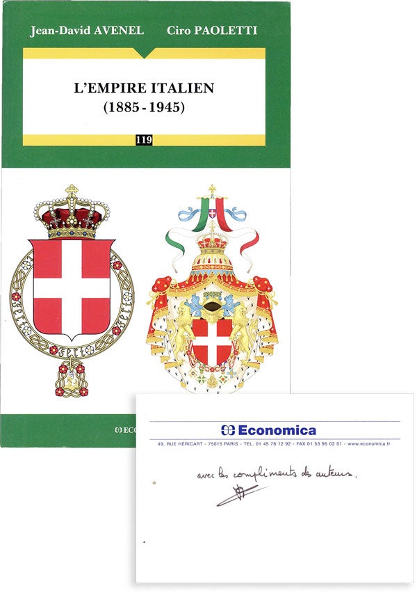 Item #50409] L'Empire Italien (1885-1945). [Series Title: Collection Campagnes & Stratégies /...