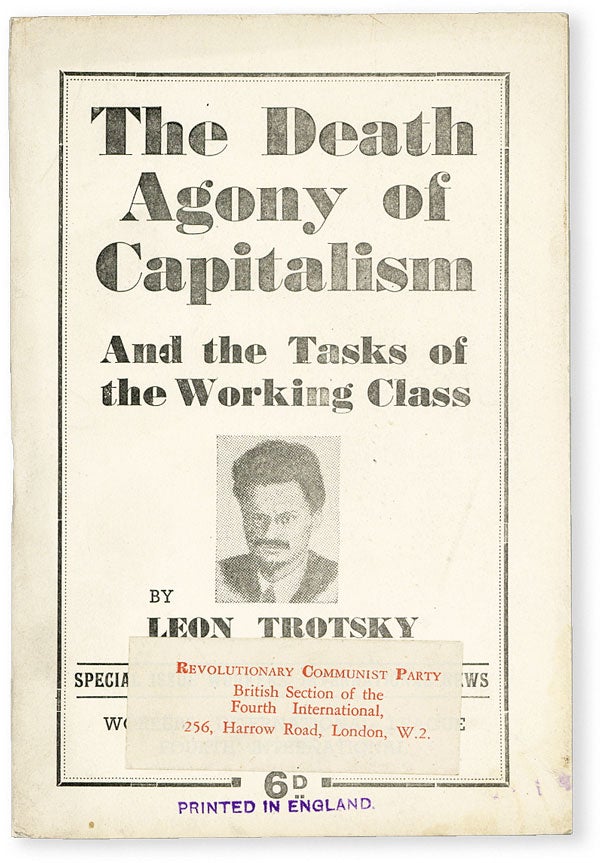 Item #50434] [Title from cover] The Death Agony of Capitalism and the Tasks of the Working Class....