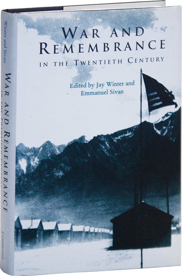 Item #50496] War and Remembrance in the Twentieth Century. Jay WINTER, Emmanuel Sivan