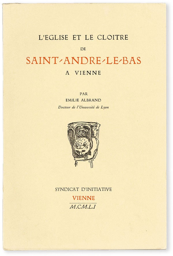 Item #50813] L'Eglise et le Cloitre de Saint Andre Le Bas a Vienne. CHURCH ARCHITECTURE, Emilie...