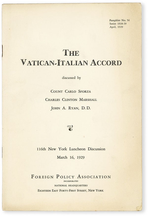 Item #50881] The Vatican-Italian Accord. 116th New York Luncheon Discussion, March 16, 1929....
