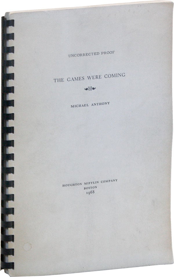 Item #50998] The Games Were Coming [Bound Galley Copy]. CARIBBEANA, Michael ANTHONY