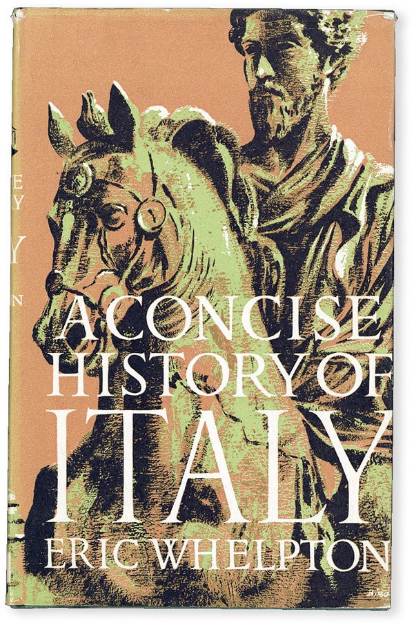Item #51023] A Concise History of Italy. Eric WHELPTON