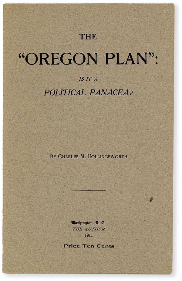 Item #51037] The "Oregon Plan": is it a Political Panacea? Charles M. HOLLINGSWORTH