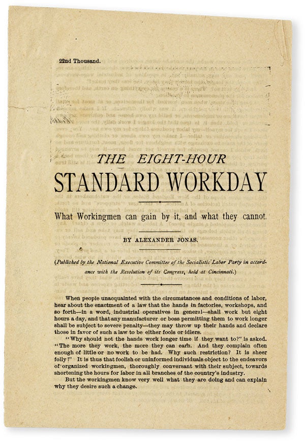 Item #51066] The Eight-Hour Standard Workday. What Workingmen can gain by it, and what they...
