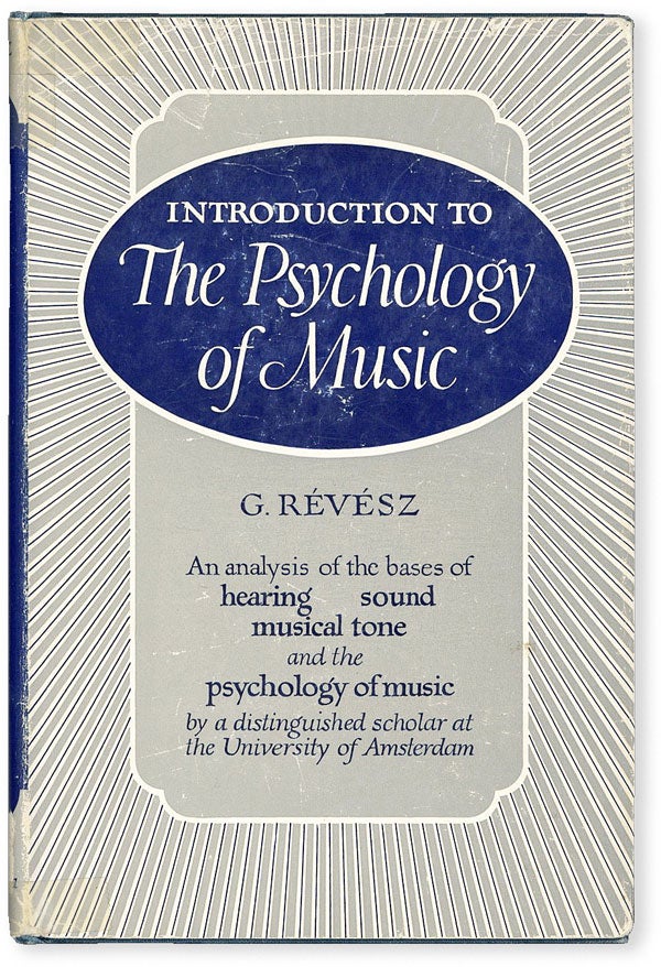Item #51204] Introduction to the Psychology of Music. G. RÉVÉSZ, trans G I. C. De...