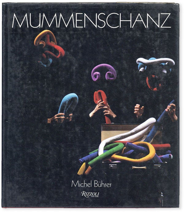 Item #51208] Mummenschanz. Michael BÜHRER
