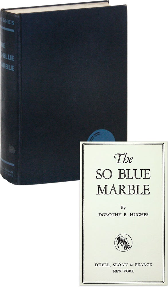 Item #51349] The So Blue Marble. Dorothy B. HUGHES