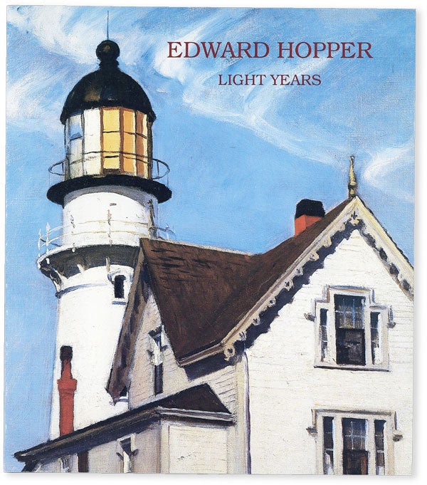 Item #51415] Light Years. Edward HOPPER, Peter SCHJEDAHL