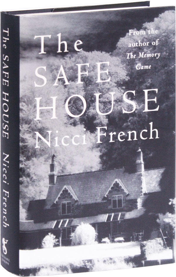 Item #51803] The Safe House [Signed by Both Authors]. pseud. of Nicci Gerrard, Sean French