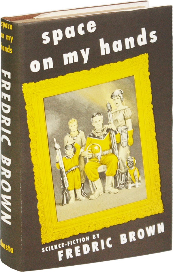 Item #51913] Space on my Hands [Signed copy]. Fredric BROWN