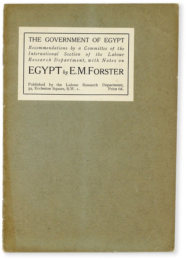 Item #52001] The Government of Egypt. E. M. FORSTER, Edward Morgan
