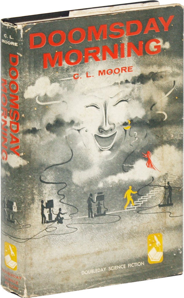 Item #52115] Doomsday Morning. C. L. MOORE, Catherine Lucile
