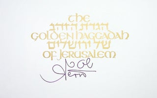 The Golden Haggadah of Jerusalem (Signed, With Original Illustration)