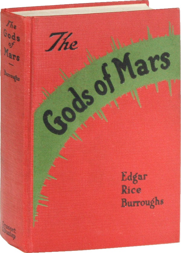 Item #52338] The Gods of Mars. Edgar Rice BURROUGHS