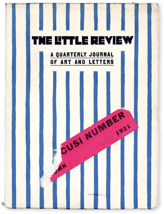 The Little Review - Autumn 1921 (Brancusi Number. Margaret ANDERSON.
