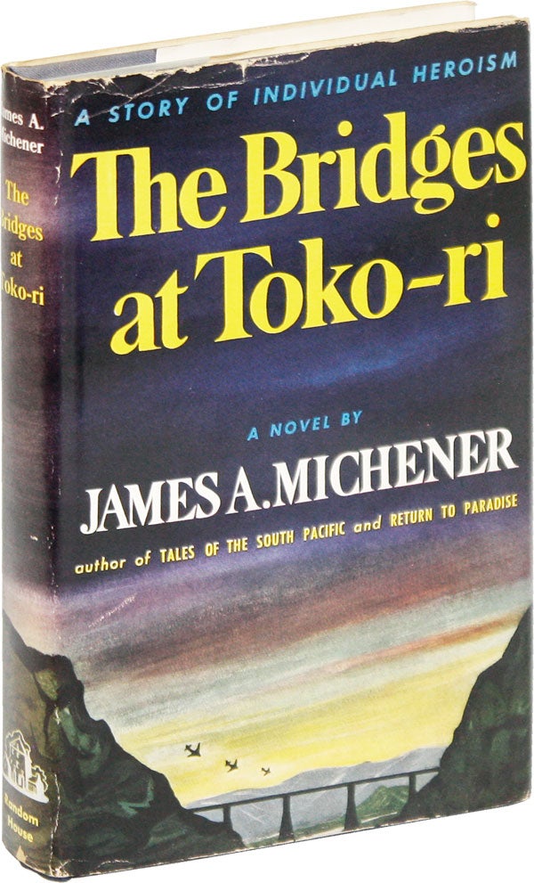 Item #52413] The Bridges at Toko-Ri. James A. MICHENER