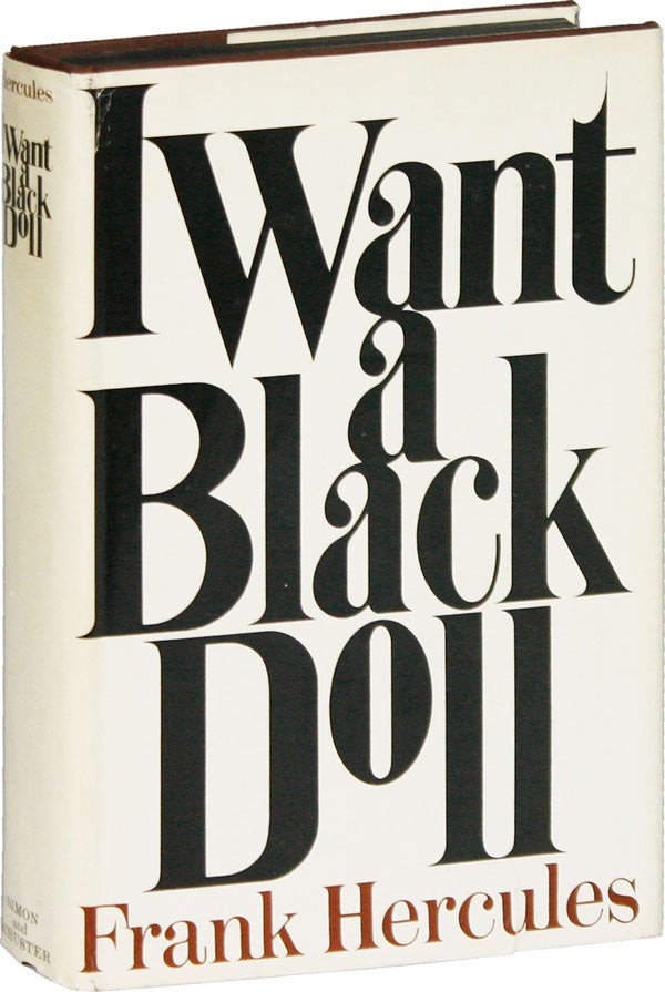 Item #52598] I Want a Black Doll. Frank HERCULES