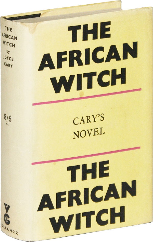 Item #52662] The African Witch. Joyce CARY