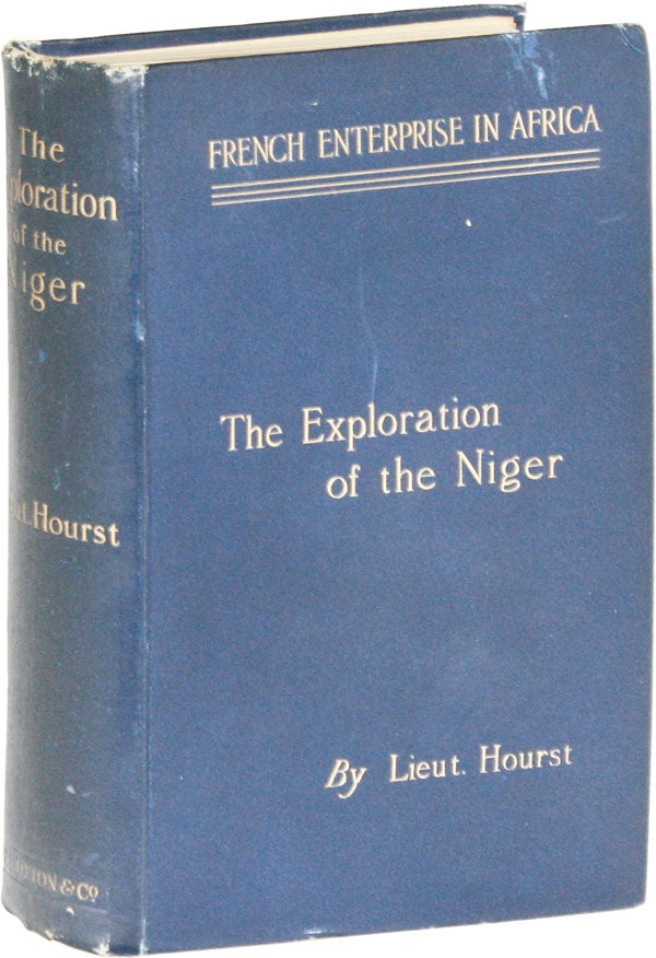 Item #52731] French Enterprise in Africa: The Personal Narrative of Lieut. Hourst of his...
