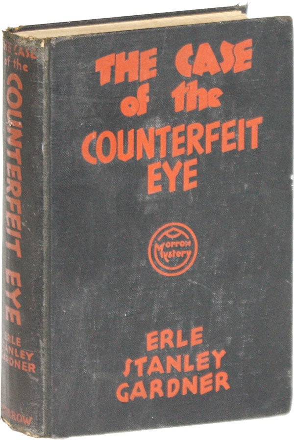 Item #52743] The Case of the Counterfeit Eye. Erle Stanley GARDNER