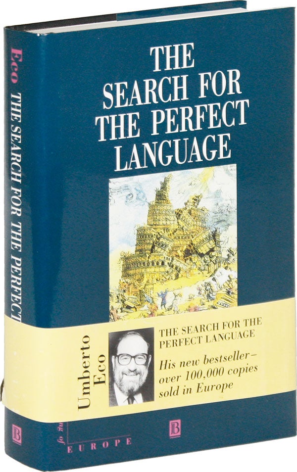 Item #52766] The Search for the For the Perfect Language [Review copy]. Umberto ECO, James...