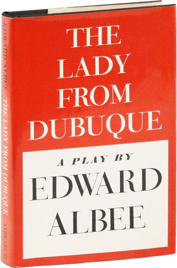 Item #52919] The Lady from Dubuque: A Play [Signed Bookplate Laid-in]. Edward ALBEE