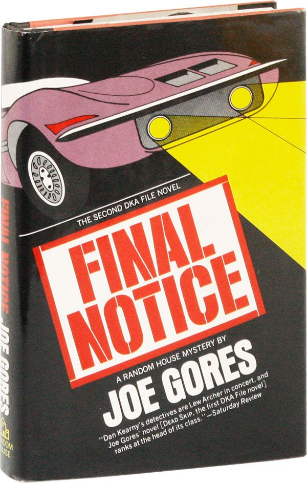 Item #52926] Final Notice [Signed Bookplate Laid-in]. Joe GORES