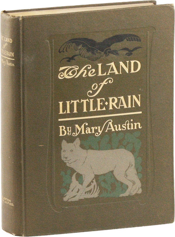 Item #52957] The Land of Little Rain. Mary AUSTIN, Hunter