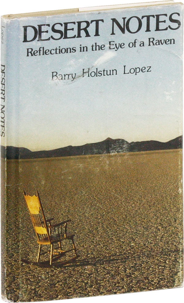 Item #53043] Desert Notes [Signed Bookplate Laid-in]. Barry Holstun LOPEZ