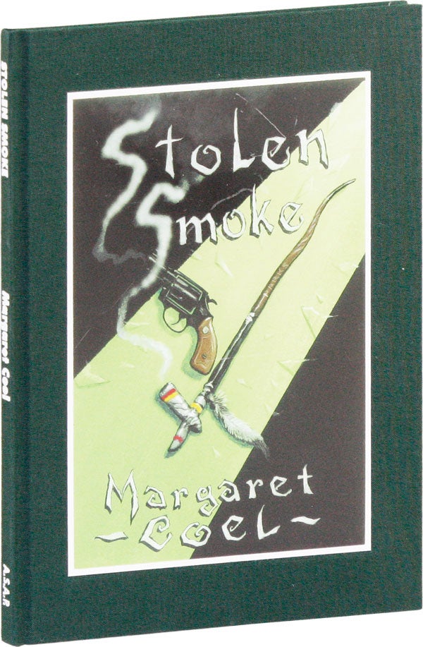 Item #53181] Stolen Smoke [Limited Edition, Signed]. Margaret COEL, Phil PARKS, Marcia MULLER,...