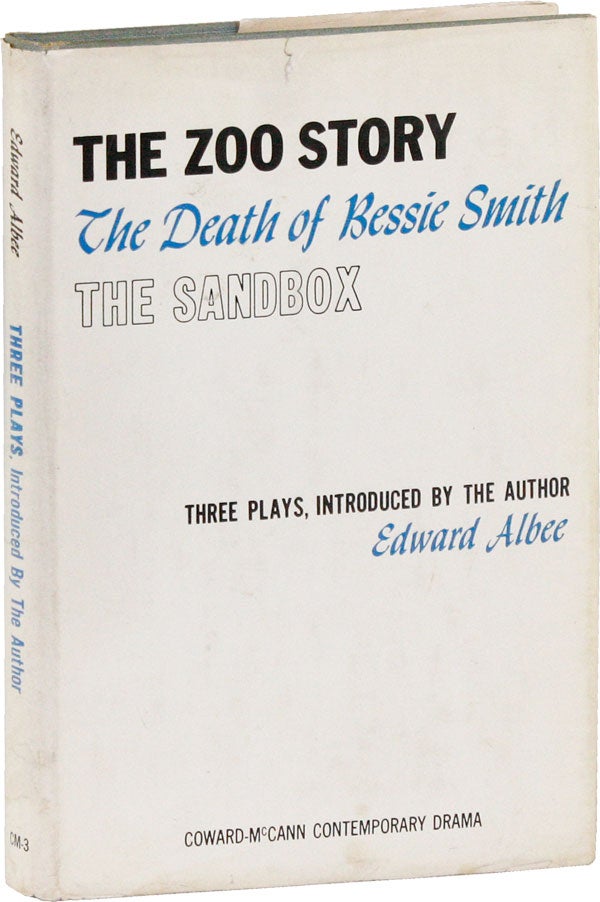 Item #53200] The Zoo Story; The Death of Bessie Smith; The Sandbox: Three Plays, Introduced by...